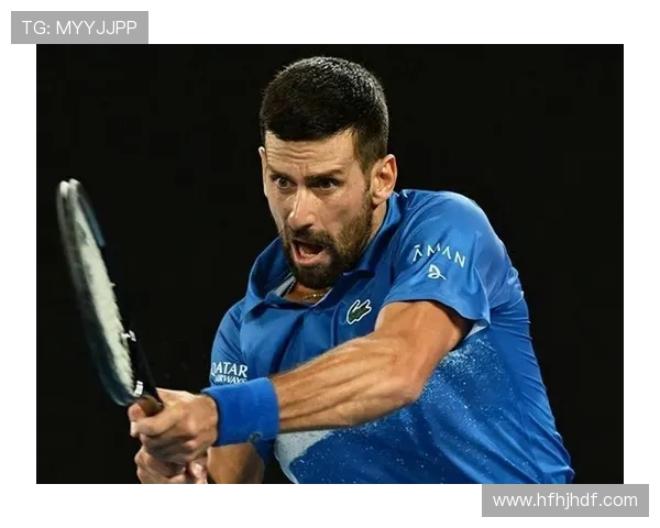 德约科维奇强势夺冠再创纪录新篇章年轻一代挑战网坛格局